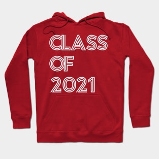 Class of 2021 Hoodie